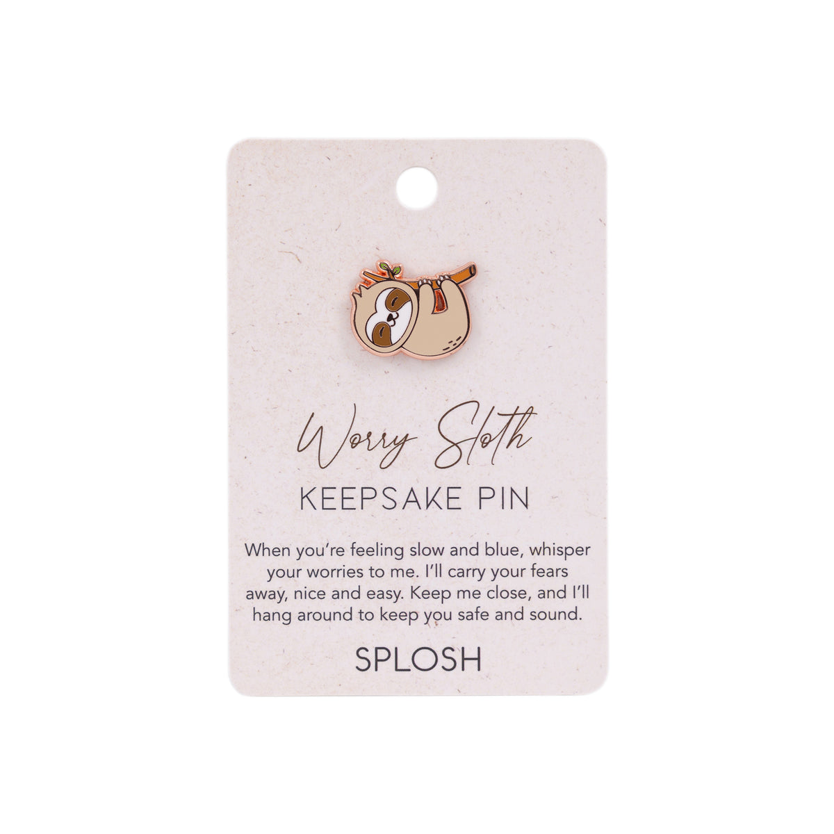 Splosh - Keepsake Pin - Worry Sloth – xystostrade