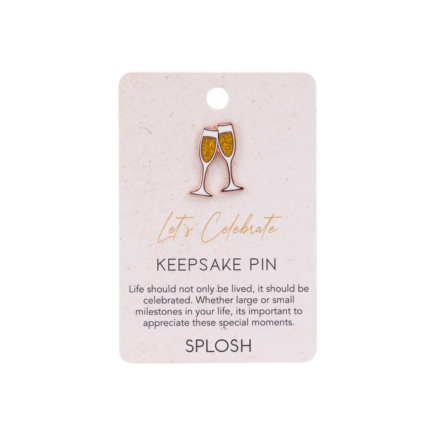 Splosh - Celebration Keepsake Pin - Champagne