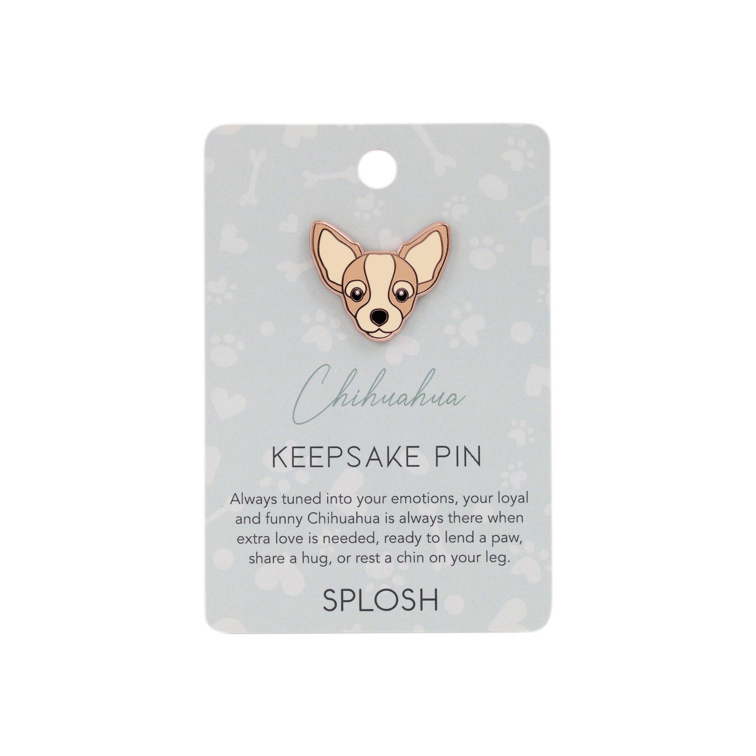 Splosh - Pet Keepsake Pin - Chihuahua