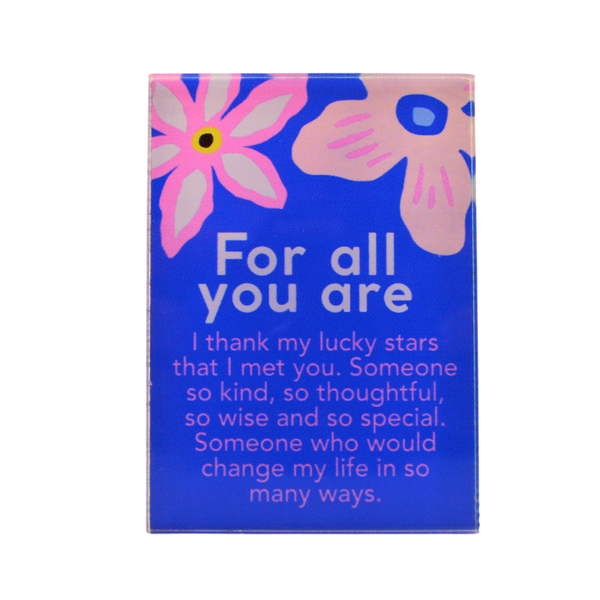 Splosh - Meaningful Magnet -  For All You Are